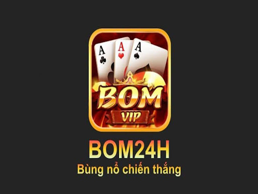 Nổ hũ bom24h – Cổng game đổi thưởng uy tín hàng đầu hiện nay
